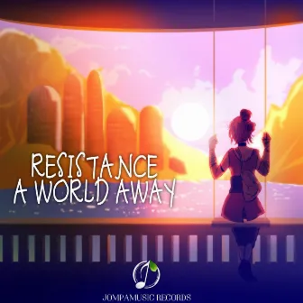 A World Away by The Resistance