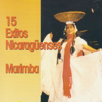 15 Éxitos Nicaragüenses by Marimba