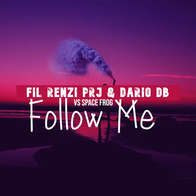 Follow Me