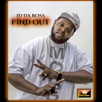 Find Out by Jd Da Boss