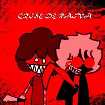 CRISE DE RAIVA by cx (@cx3facad4)