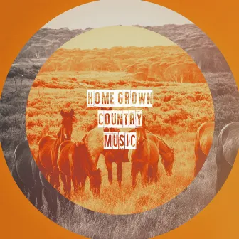 Home Grown Country Music by Unknown Artist