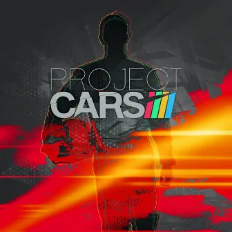 Project CARS (Original Soundtrack) by Stephen Baysted