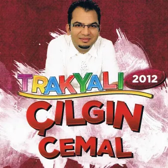 Trakyalı by Çılgın Cemal