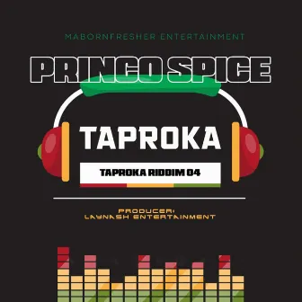 Taproka (Riddim 04) by Princo Spice