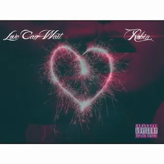 Love Can Wait by Robin.