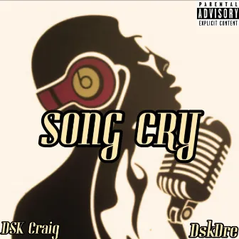 Song Cry by DSK Craig