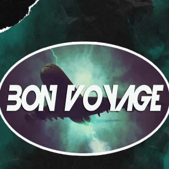 Bon Voyage by El Burcha