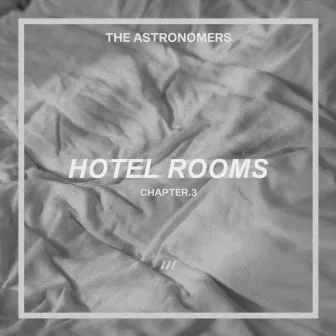 Hotel Rooms by The Astronomers