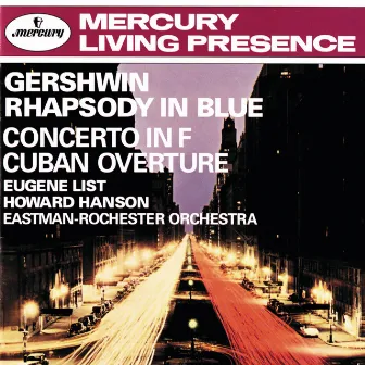 Gershwin: Rhapsody in Blue; Concerto in F; Cuban Overture / Sousa: The Stars & Stripes Forever by Eastman-Rochester Orchestra