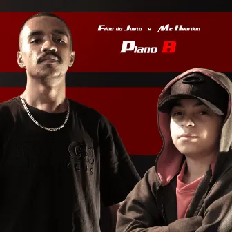 Plano B by Filho do Justo