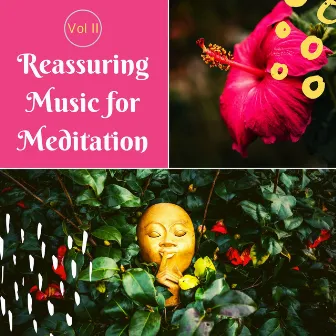 Reassuring Music for Meditation Vol II: Comforting Songs for Stressed People, Relaxing Piano Music, Soothing Nature Sounds by Last Comfort Zone