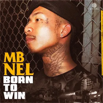 Born To Win by MBNel