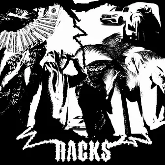 Racks by snout G