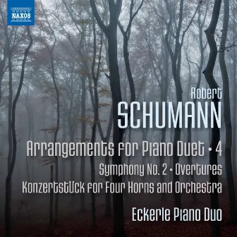 Schumann: Arrangements for Piano Duet, Vol. 4 by Eckerle Piano Duo