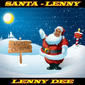 Santa Lenny by Lenny Dee