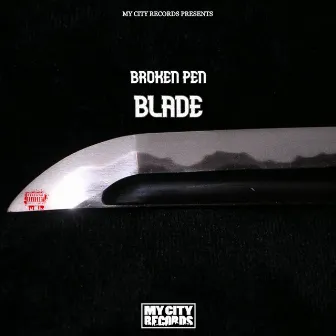 Blade by Broken Pen