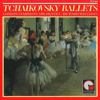 Tchaikovsky: Ballets by Richard Williams