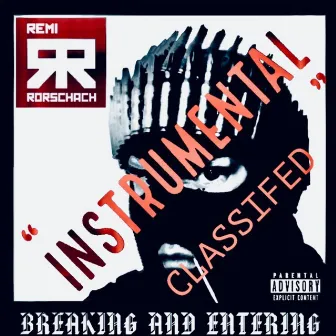 Breaking and Entering Instrumentals by Remi Rorschach