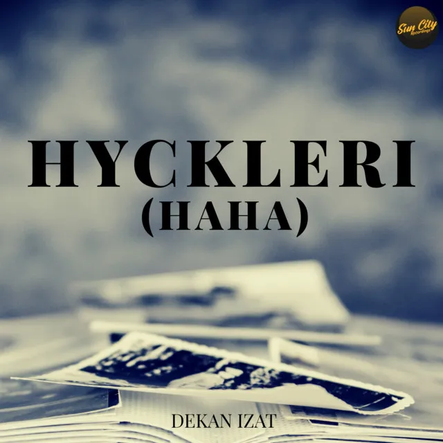 HYCKLERI (HAHA)