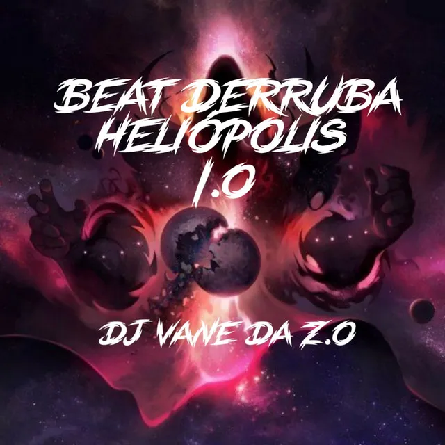 BEAT DERRUBA HELIÓPOLIS 1.0