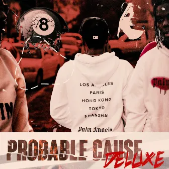 Probable Cause (Deluxe) by Raxx