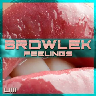 Feelings by Browlek