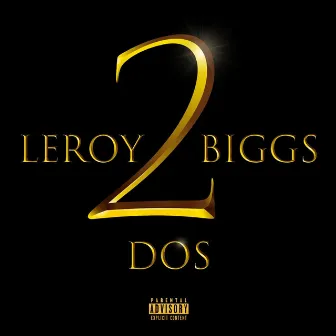 Album Dos by Leroy Biggs