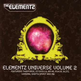 Elementz Universe Volume 2 by The Elementz