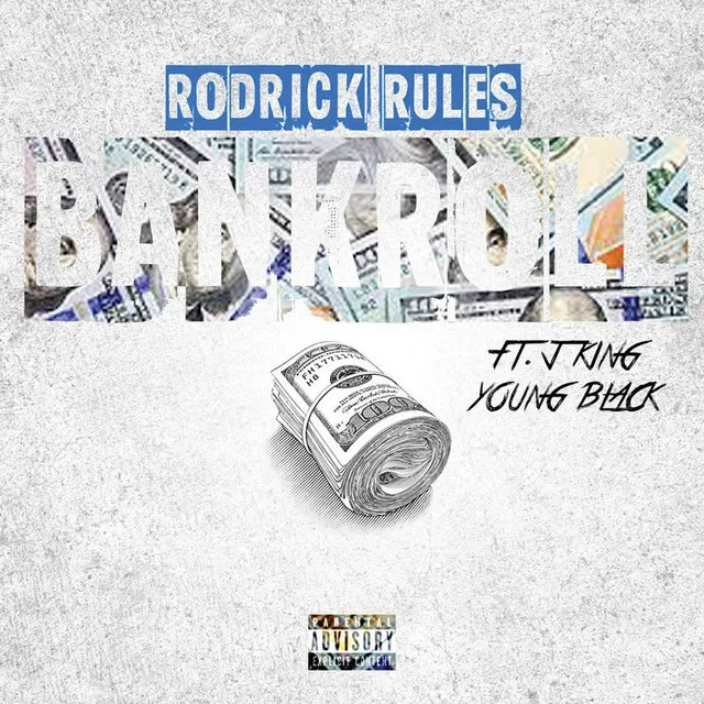 Bank Roll (feat. J King & Young Black)