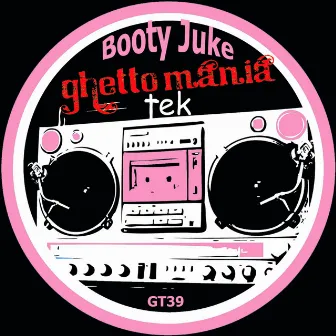 Booty Juke by Manatane