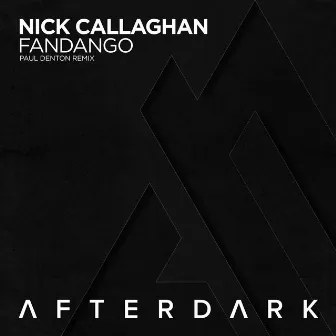 Fandango (Paul Denton Remix) by Nick Callaghan