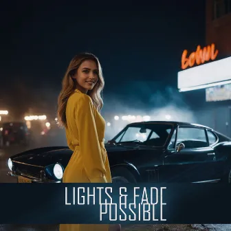 Possible by Lights & Fade