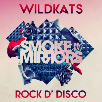 Rock D' Disco by Wildkats!