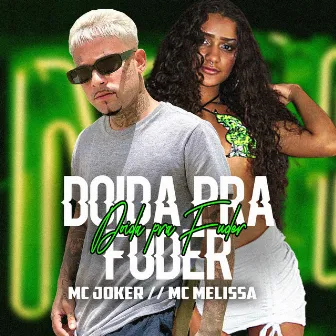 Doida pra Fuder by Mc Melissa