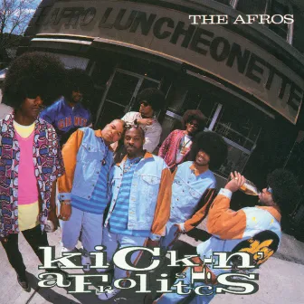 Kickin' Afrolistics by The Afros