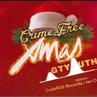 Crime Free Xmas by Gtyouths