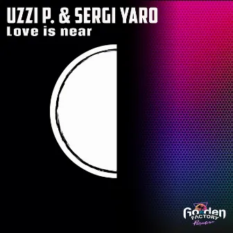 Love Is Near by Sergi Yaro