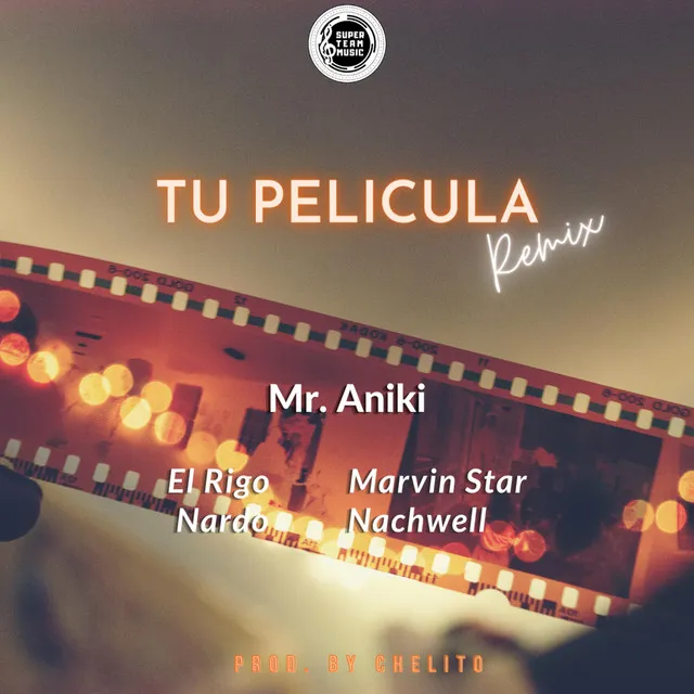 Tu Pelicula - Remix