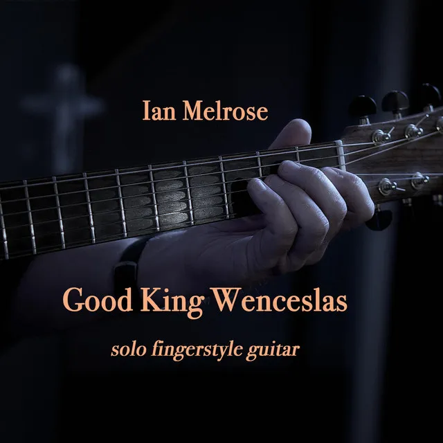 Good King Wenceslas (solo fingerstyle guitar)