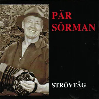 Strövtåg by Pär Sörman