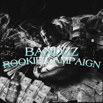 Rookie Campaign by Bandzz