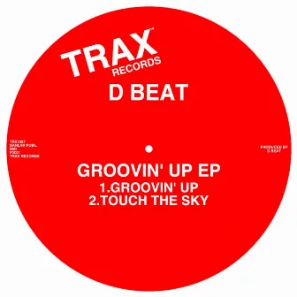 Groovin' Up EP by D BEAT