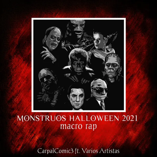 Monstruos Macro Rap (Halloween 2021)