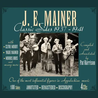 Classic Sides 1937-1941 by J.E. Mainer