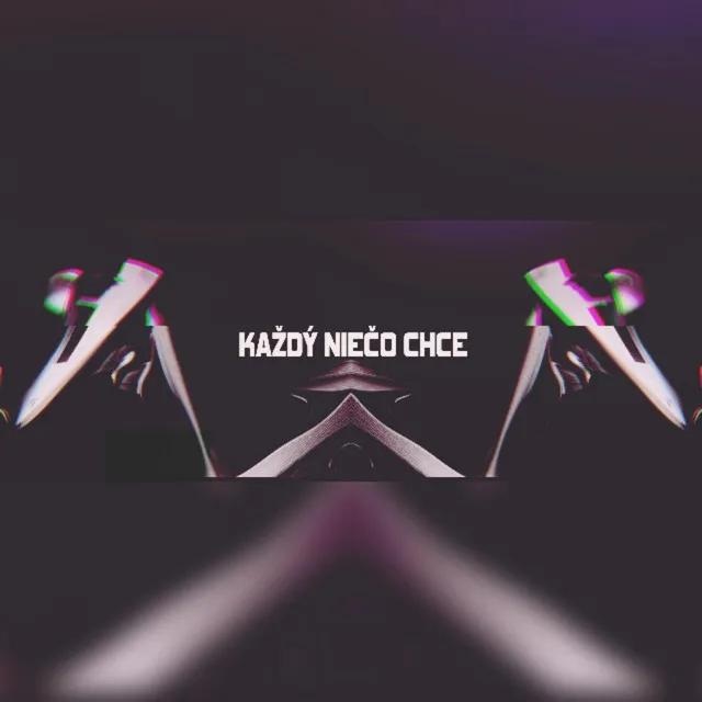 Každý niečo chce