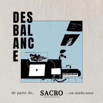 DESBALANCE by Sacro