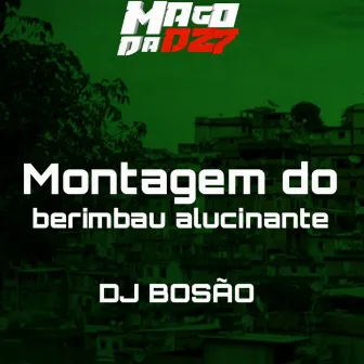 Montagem do berimbau alucinante by DJ BOSÃO