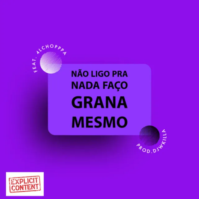 Não Ligo pra Nada Faço Grana Memo