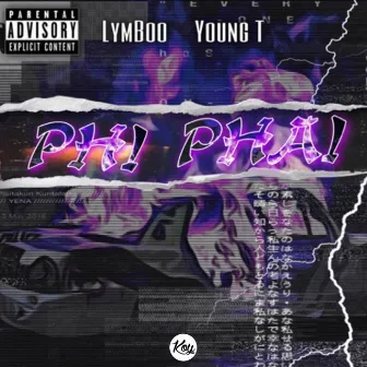 Phi Phai by YOUNG T